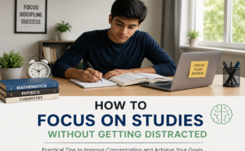 How to Focus on Studies Without Getting Distracted