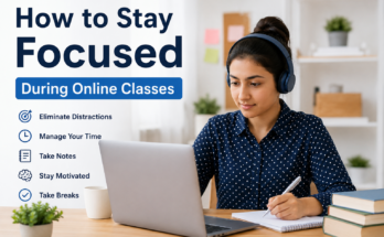 How to Stay Focused During Online Classes