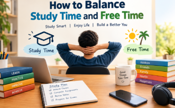 How to Balance Study Time and Free Time